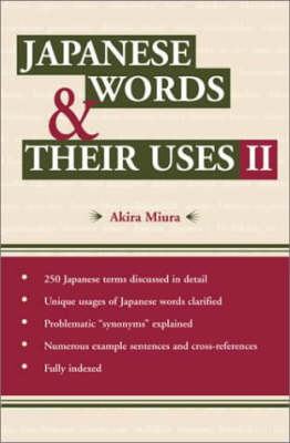 Japanese Words and Their Uses II - Akira Miura