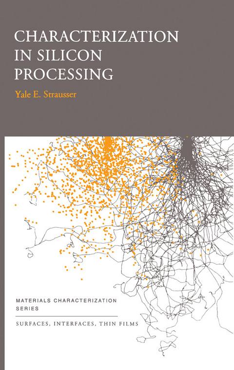 Characterization in Silicon Processing - 