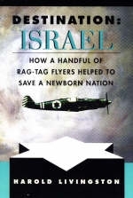 Destination - Israel - Harold Livingston