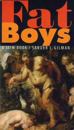 Fat Boys - Sander L. Gilman