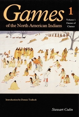 Games of the North American Indians, Volume 1 - Stewart Culin