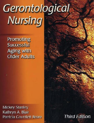 Gerontological Nursing - Mickey Stanley