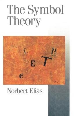 The Symbol Theory - Norbert Elias