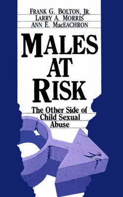 Males at Risk - Frank G. Bolton, Larry A. Morris, Ann E. MacEachron