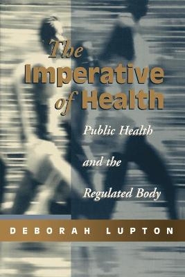 The Imperative of Health - Deborah Lupton