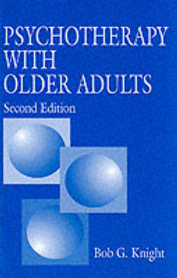 Psychotherapy with Older Adults - Bob G. Knight