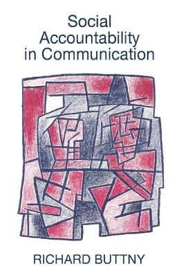 Social Accountability in Communication - Richard Buttny