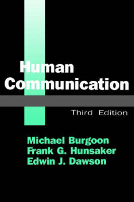 Human Communication - Michael Burgoon, Frank G. Hunsaker, Edwin J. Dawson