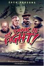 My Tank Is Fight! - Zack Parsons