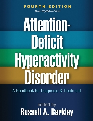 Attention-Deficit Hyperactivity Disorder, Fourth Edition - 
