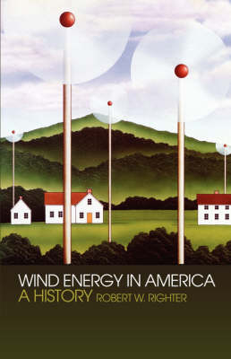 Wind Energy in America - Robert W. Righter