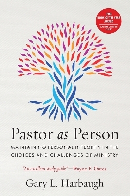 Pastor as Person - Gary L. Harbaugh
