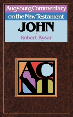 Augsburg Commentary on the New Testament - John - 