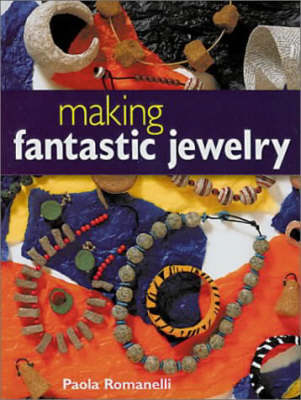 MAKING FANTASTIC JEWELLERY