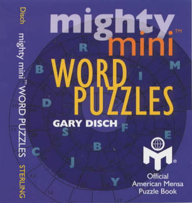 Mighty Mini Word Puzzles - Gary Disch