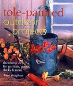 TOLE PAINTED OUTDOOR PROJECTS