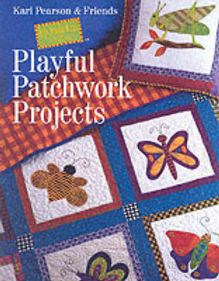 PLAYFUL PATCHWORK PROJECTS