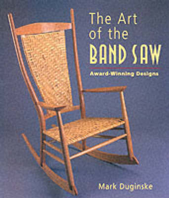 ART OF THE BAND SAW