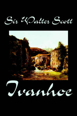 Ivanhoe - Sir Walter Scott