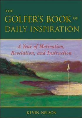 The Golfer's Book of Daily Inspiration - Kevin Nelson