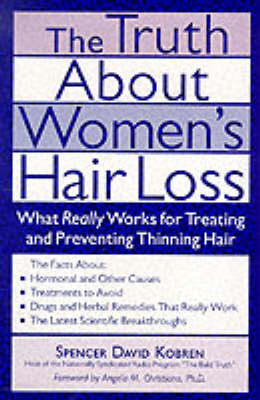 The Truth About Women's Hair Loss - Spencer Kobren