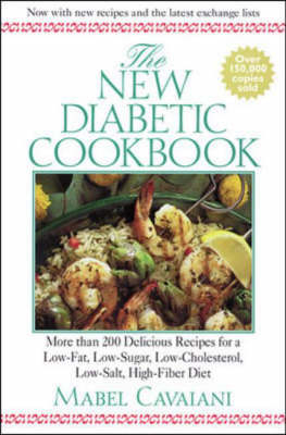 The New Diabetic Cookbook - Mabel Cavaiani