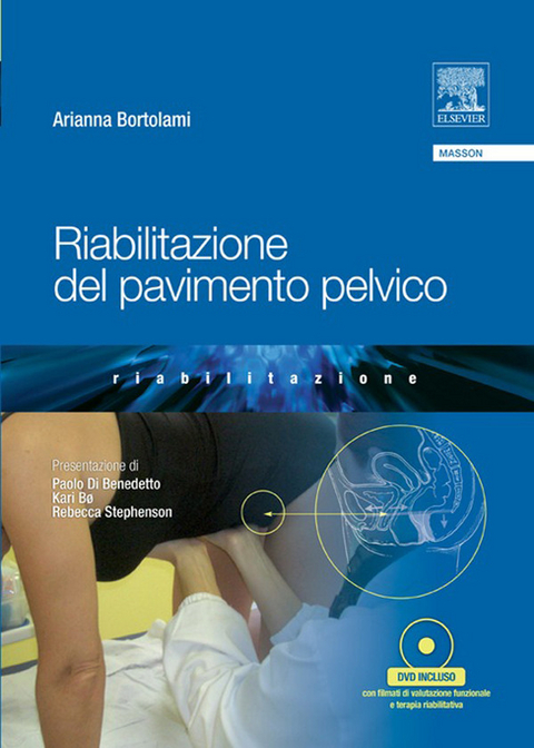 Riabilitazione del pavimento pelvico -  A. Bortolami