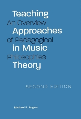 Teaching Approaches in Music Theory - Michael R. Rogers