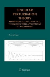 Singular Perturbation Theory - R.S. Johnson