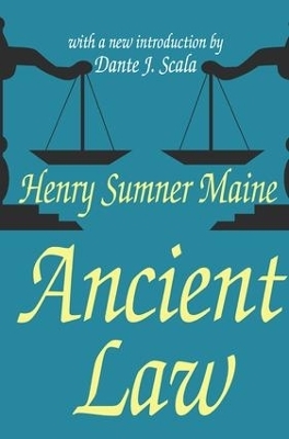 Ancient Law - Sir Henry Sumner Maine, Dante J. Scala