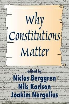 Why Constitutions Matter - 