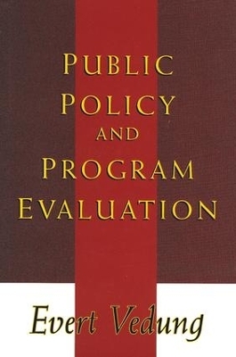 Public Policy and Program Evaluation - Evert Vedung