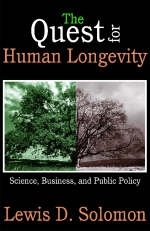 The Quest for Human Longevity - Lewis D. Solomon