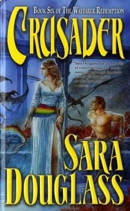 Crusader - Sara Douglass