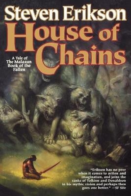 House of Chains - Steven Erikson