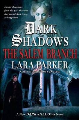 Dark Shadows - Lara Parker