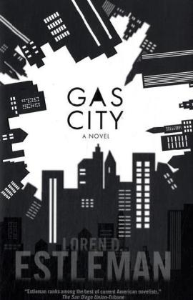 Gas City - Loren D. Estleman