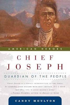 Chief Joseph - Candy Moulton