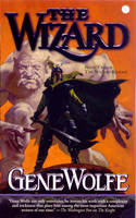 The Wizard - Gene Wolfe