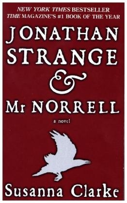 Jonathan Strange & Mr. Norrell - Susanna Clarke