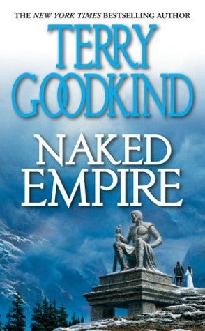 Naked Empire - Terry Goodkind