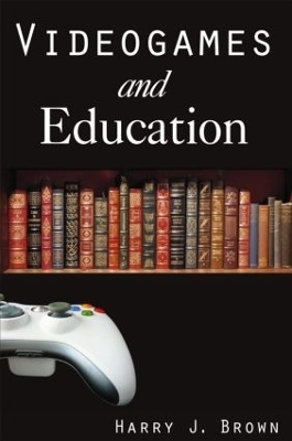 Videogames and Education - Harry J. Brown