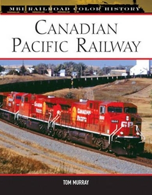 Canadian Pacific Railway - Tom Murray