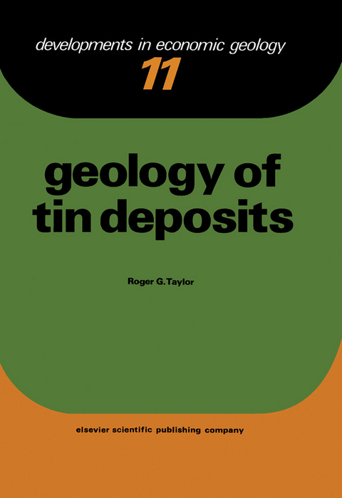 Geology of Tin Deposits -  R.G. Taylor