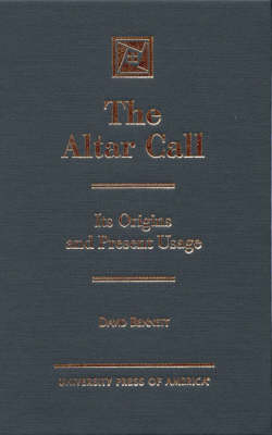 The Altar Call - David Bennett