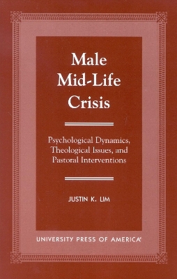 Male Mid-Life Crisis - Justin K. Lim