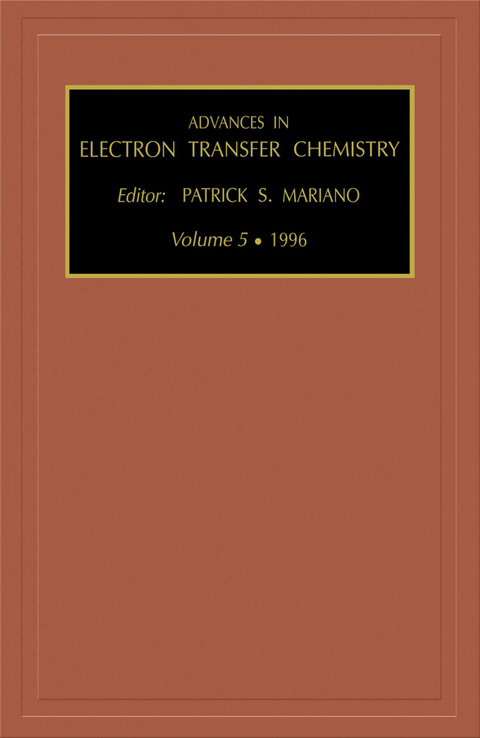 Advances in Electron Transfer Chemistry -  Patrick S. Mariano