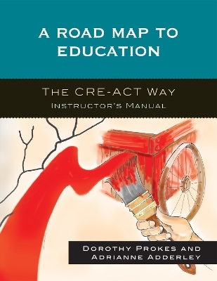 A Roadmap to Education - Dorothy Prokes, Adrianne Adderley