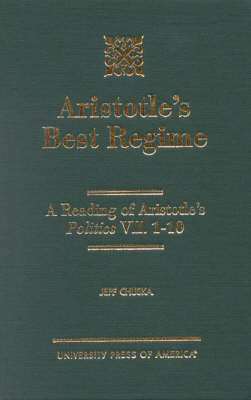 Aristotle's Best Regime - Jeff Chuska