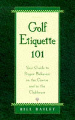 Golf Etiquette 101 - Bill Bailey